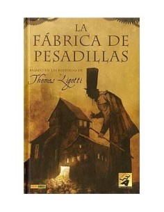LA FABRICA DE LAS PESADILLAS 9788496991729  12,45 €