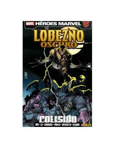 LOBEZNO OSCURO 04. COLISION 9788498859959  11,49 €