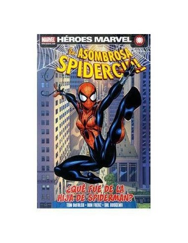 LA ASOMBROSA SPIDERGIRL 01: ¿QUE FUE DE LA HIJA DE SPIDERMAN? 97884...