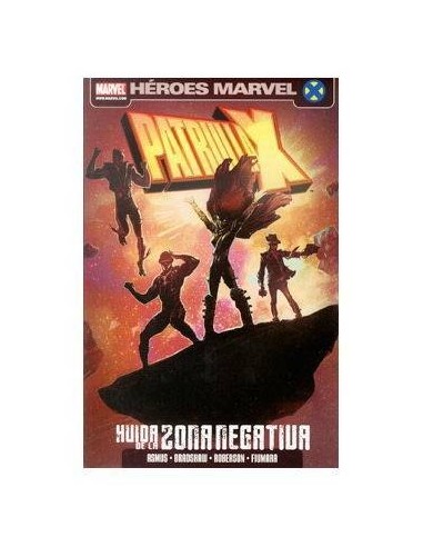 PATRULLA-X: HUIDA DE LA ZONA NEGATIVA 9788498858884  8,89 €