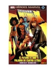 LA PATRULLA-X: GENERACION HOPE 01. EL FUTURO ES UNA PALABRA DE CUAT...