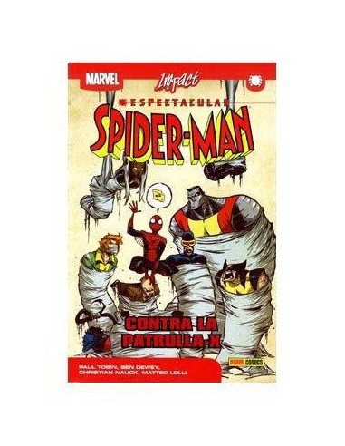 ESPECTACULAR SPIDERMAN 02. CONTRA LA PATRULLA-X(MARVEL IMPACT) 9788...