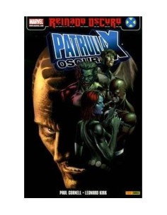 PATRULLA-X OSCURA. VIAJE AL CENTRO DEL DUENDE (REINADO OSCURO) 9788...