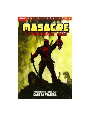 MASACRE: EL MERCENARIO ZOMBIE 01. CABEZA VIAJERA 9788498854534  11,...