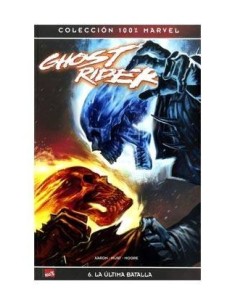 GHOST RIDER 06: LA ULTIMA BATALLA 9788498854404  15,38 €