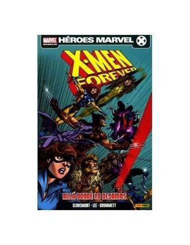 X-MEN: FOREVER 01. ALLA DONDE LO DEJAMOS 9788498854183  17,31 €