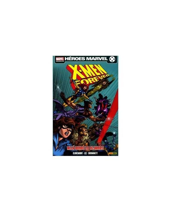 X-MEN: FOREVER 01. ALLA DONDE LO DEJAMOS 9788498854183  17,31 €