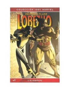 LOBEZNO PRIMERA CLASE 02. EL SUSTITUTO 9788498853186  11,54 €