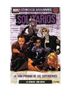 LOS SOLITARIOS: LA VIDA SECRETA DE LOS SUPERHEROES 9788498850314  8...