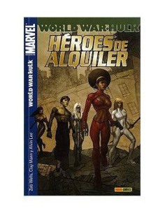 WORLD WAR HULK: HEROES DE ALQUILER 03 9788498850154  8,27 €