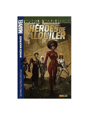 WORLD WAR HULK: HEROES DE ALQUILER 03 9788498850154  8,27 €