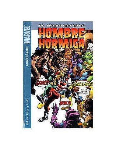 EL INCORREGIBLE HOMBRE HORMIGA 02. CANCELADO (ULTIMO NUMERO) 978849...