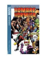 EL INCORREGIBLE HOMBRE HORMIGA 02. CANCELADO (ULTIMO NUMERO) 978849...