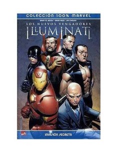 LOS NUEVOS VENGADORES: ILLUMINATI. INVASION SECRETA 9788496991583  ...