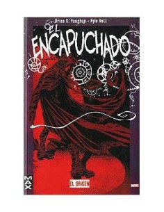 MAX :EL ENCAPUCHADO. EL ORIGEN 9788496991590  11,54 €