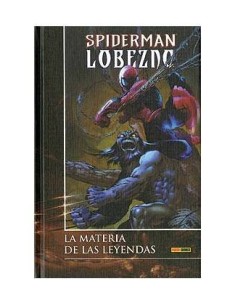 SPIDERMAN / LOBEZNO : LA MATERIA DE LAS LEYENDAS (CARTONÉ) 97884968...