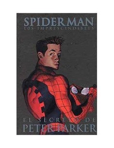 SPIDERMAN: EL SECRETO DE PETER PARKER (LOS IMPRESCINDIBLES 08) 9788...