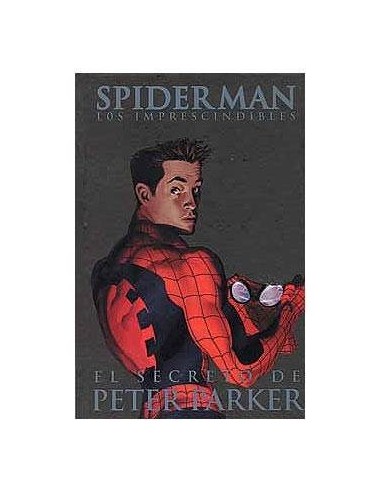 SPIDERMAN: EL SECRETO DE PETER PARKER (LOS IMPRESCINDIBLES 08) 9788...