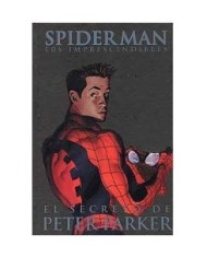 SPIDERMAN: EL SECRETO DE PETER PARKER (LOS IMPRESCINDIBLES 08) 9788...