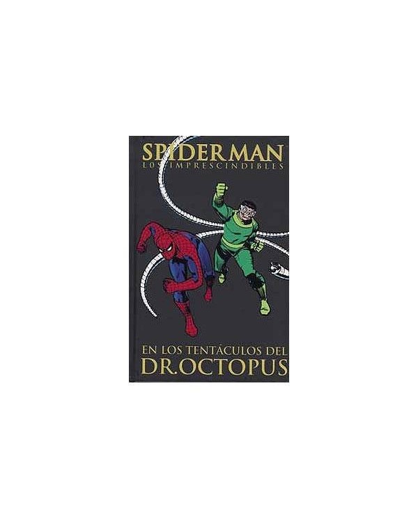 SPIDERMAN: EN LOS TENTACULOS DEL DR. OCTOPUS (LOS IMPRESCINDIBLES 0...