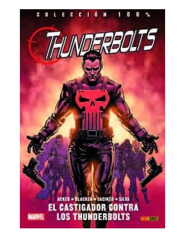THUNDERBOLTS 05. EL CASTIGADOR CONTRA LOS THUNDERBOLTS