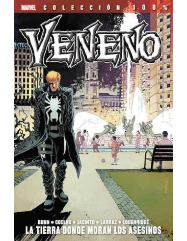 VENENO 06. LA TIERRA DONDE MORAN LOS ASESINOS