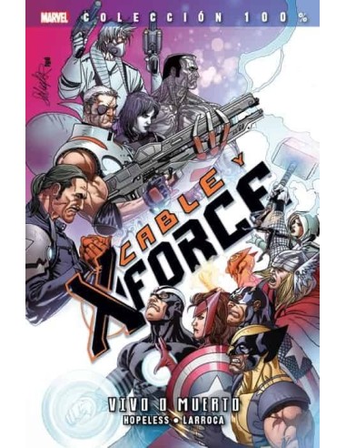 CABLE Y X-FORCE VOL. 2. VIVO O MUERTO 9788490247426  17,79 €
