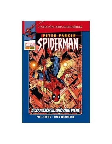 PETER PARKER SPIDERMAN 02. A LO MEJOR EL AÑO QUE VIENE 978849024454... PETER PARKER SPIDERMAN 02. A LO MEJOR EL AÑO QUE VIENE 978849024454...