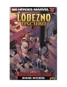 LOBEZNO OSCURO 06. EL ORGULLO PRECEDE A LA CAIDA 9788490244241  12,... LOBEZNO OSCURO 06. EL ORGULLO PRECEDE A LA CAIDA 9788490244241  12,...