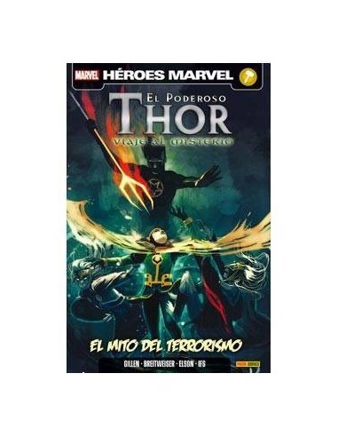 EL PODEROSO THOR. VIAJE AL MISTERIO 02. EL MITO DEL TERRORISMO 9788... EL PODEROSO THOR. VIAJE AL MISTERIO 02. EL MITO DEL TERRORISMO 9788...