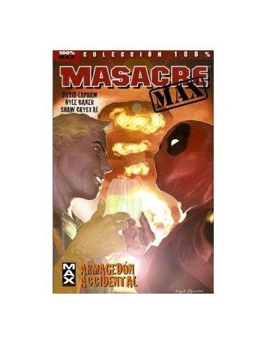 MASACRE MAX 02. ARMAGEDON ACCIDENTAL MASACRE MAX 02. ARMAGEDON ACCIDENTAL