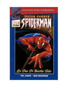 PETER PARKER SPIDERMAN 01: LOS DIAS DE NUESTRA VIDA 9788490240021  ... PETER PARKER SPIDERMAN 01: LOS DIAS DE NUESTRA VIDA 9788490240021  ...