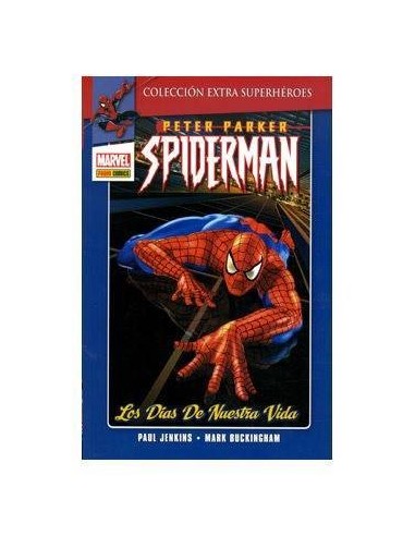 PETER PARKER SPIDERMAN 01: LOS DIAS DE NUESTRA VIDA 9788490240021  ... PETER PARKER SPIDERMAN 01: LOS DIAS DE NUESTRA VIDA 9788490240021  ...