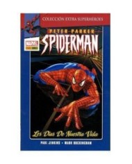 PETER PARKER SPIDERMAN 01: LOS DIAS DE NUESTRA VIDA 9788490240021  ...