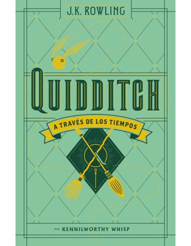 QUIDDITCH A TRAVES DE LOS TIEMPOS QUIDDITCH A TRAVES DE LOS TIEMPOS
