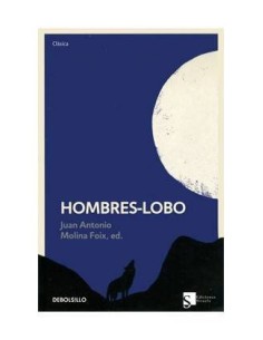 HOMBRES-LOBO (DEBOLSILLO) 9788499898742  9,57 € HOMBRES-LOBO (DEBOLSILLO) 9788499898742  9,57 €