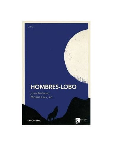 HOMBRES-LOBO (DEBOLSILLO) 9788499898742  9,57 €