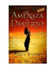LA AMENAZA DEL DESIERTO (LA LEYENDA DE AYESHA 02)(DEBOLSILLO) 97884...