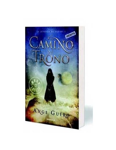 EL CAMINO DEL TRONO (LA LEYENDA DE AYESHA 01)(DEBOLSILLO) 978849908...