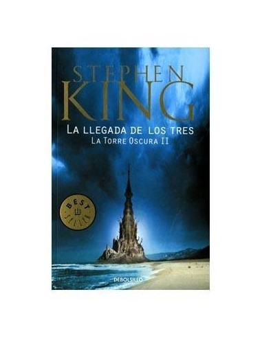 LA LLEGADA DE LOS TRES. LA TORRE OSCURA 02 (DEBOLSILLO) 97884990838...