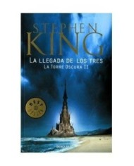 LA LLEGADA DE LOS TRES. LA TORRE OSCURA 02 (DEBOLSILLO) 97884990838...
