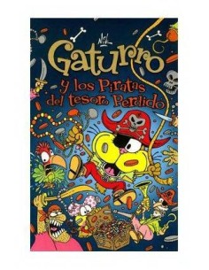 GATURRO Y LOS PIRATAS DEL TESORO PERDIDO 9788484418030  7,64 €