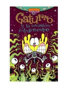 GATURRO Y LA INVASION EXTRATERRESTRE 9788484417606  7,64 €
