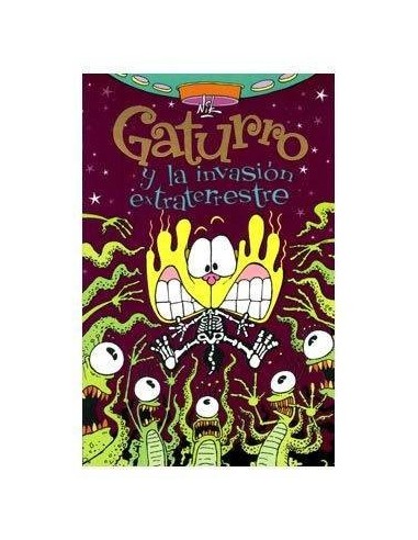 GATURRO Y LA INVASION EXTRATERRESTRE 9788484417606  7,64 €