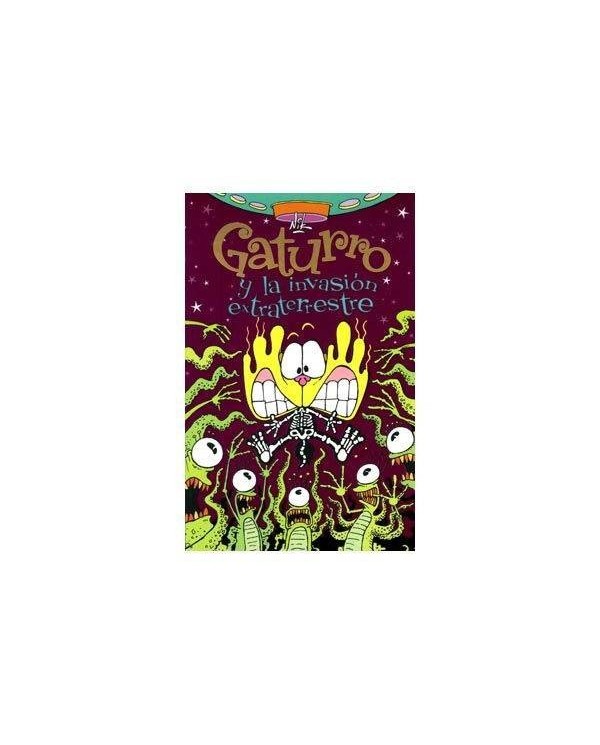 GATURRO Y LA INVASION EXTRATERRESTRE 9788484417606  7,64 €