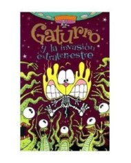 GATURRO Y LA INVASION EXTRATERRESTRE 9788484417606  7,64 €