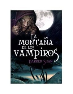 LA MONTAÑA DE LOSVAMPIROS (EL CIRCO DE LOS EXTRAÑOS 02) 97884844167...