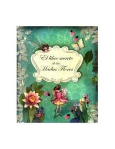 EL LIBRO SECRETO DE LAS HADAS FLORES 9788484416296  23,99 €