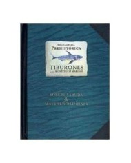 ENCICLOPEDIA PREHISTORICA. TIBURONES 9788484413257  29,76 €