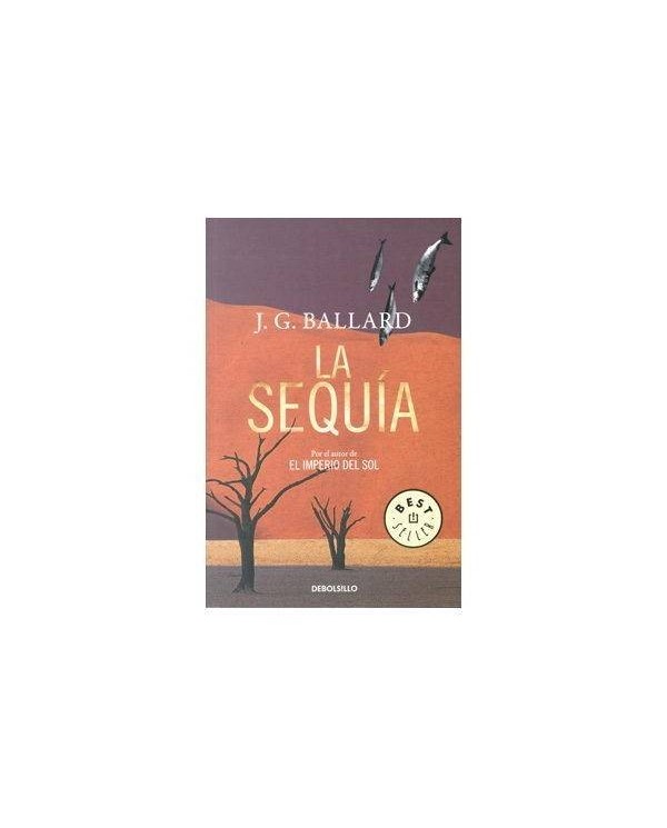 LA SEQUIA(DEBOLSILLO) 9788483469996  8,61 €